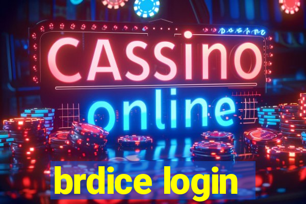brdice login