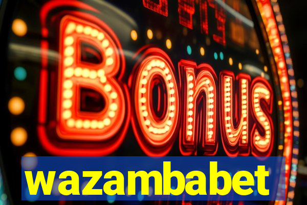 wazambabet