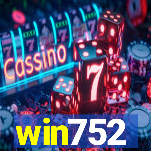 win752