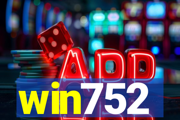 win752