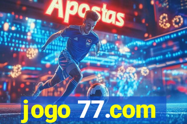 jogo 77.com