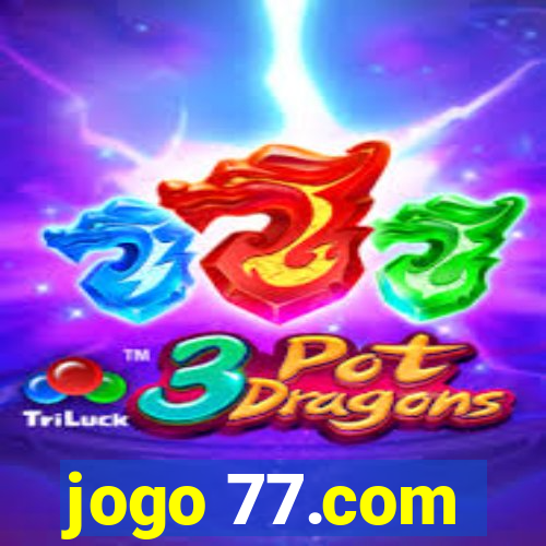 jogo 77.com