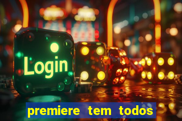 premiere tem todos os jogos