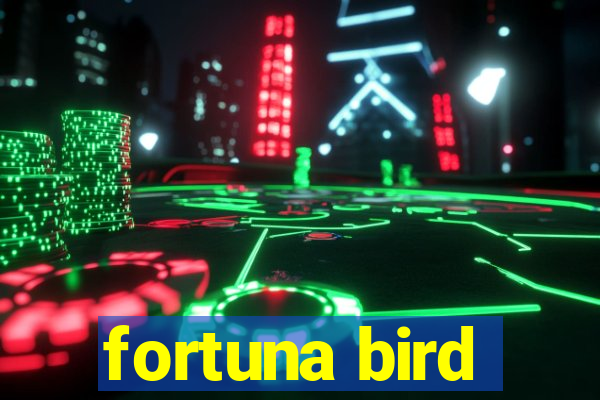 fortuna bird