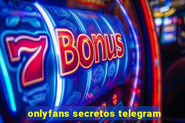 onlyfans secretos telegram