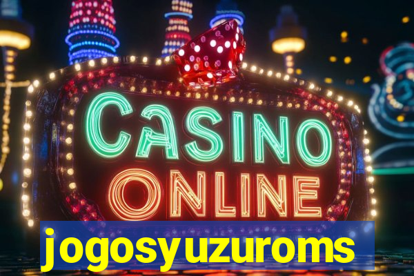 jogosyuzuroms