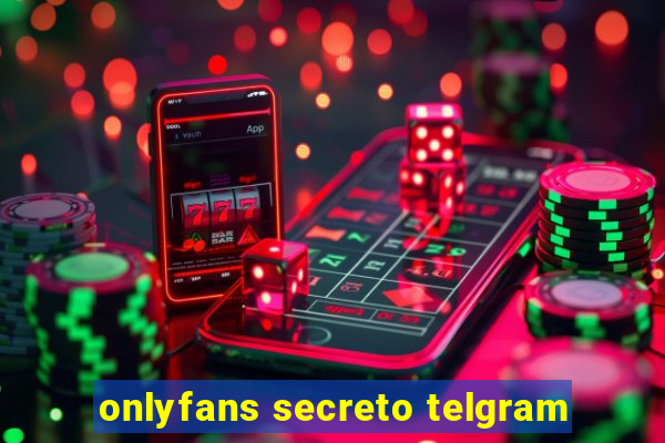onlyfans secreto telgram