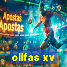 olifas xv