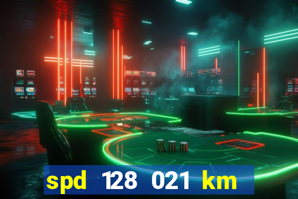 spd 128 021 km 000 metros 200 mapa