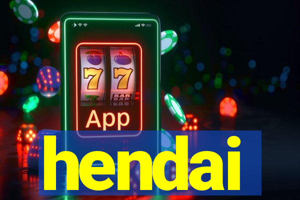 hendai