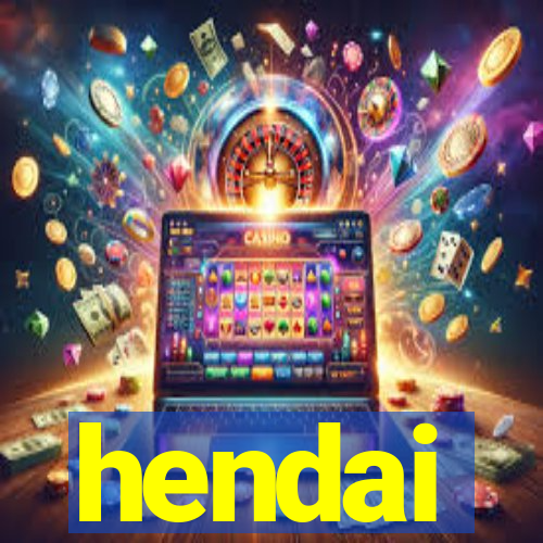 hendai
