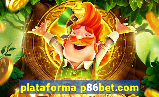 plataforma p86bet.com