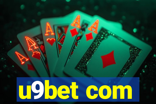 u9bet com