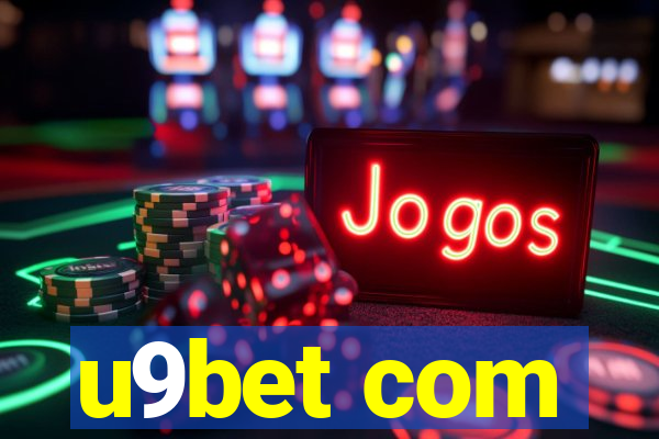 u9bet com
