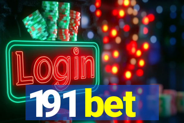 191 bet