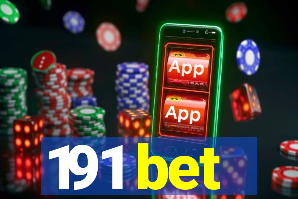 191 bet