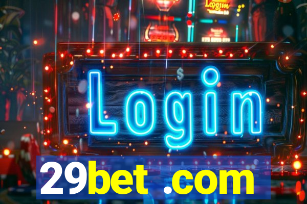 29bet .com
