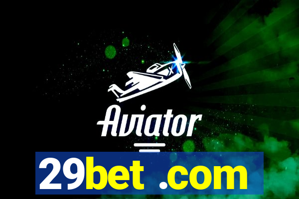 29bet .com