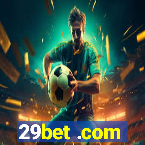 29bet .com