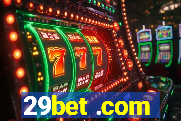29bet .com