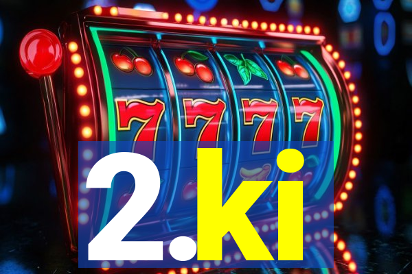 2.ki