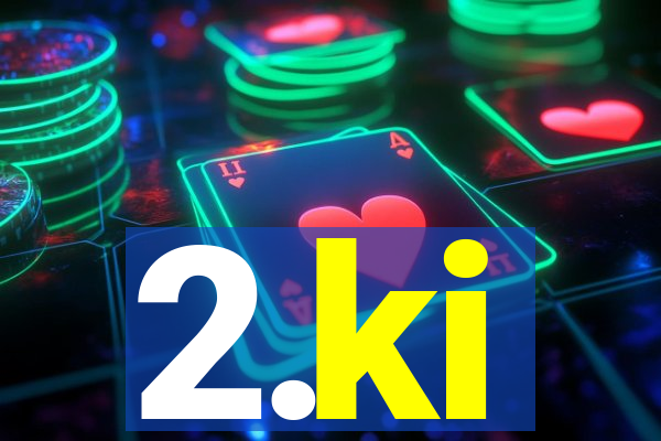 2.ki