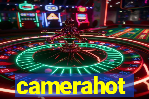 camerahot