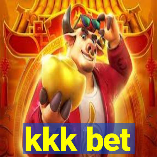 kkk bet