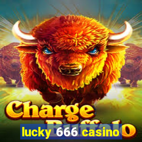 lucky 666 casino