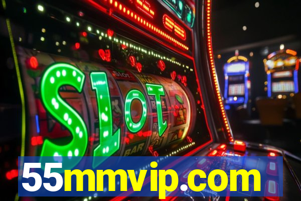 55mmvip.com