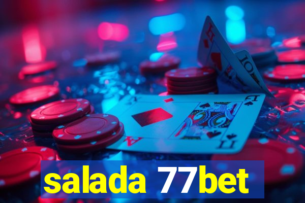 salada 77bet