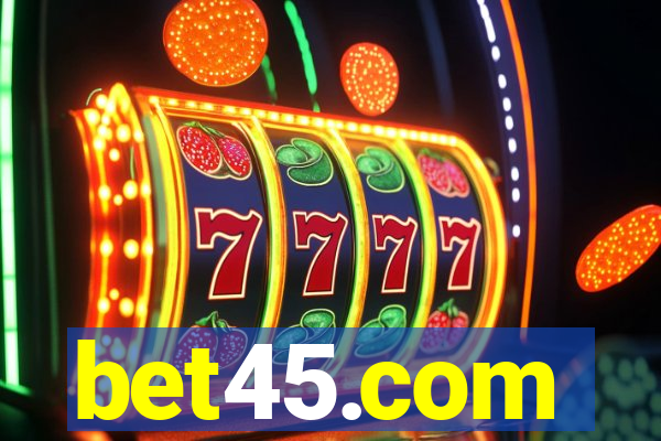 bet45.com