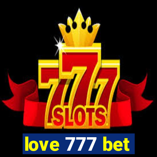 love 777 bet