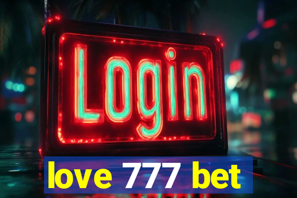 love 777 bet