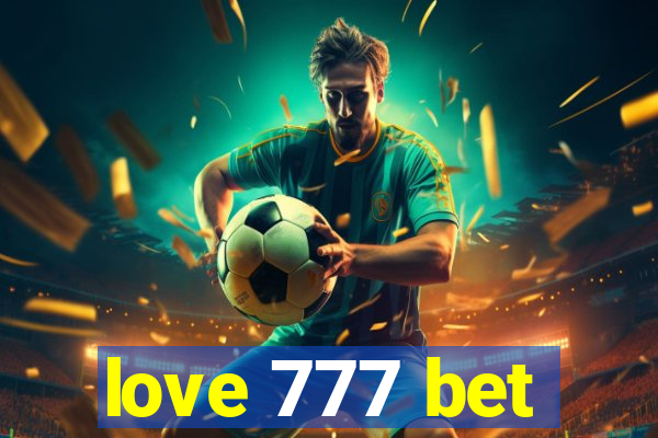 love 777 bet