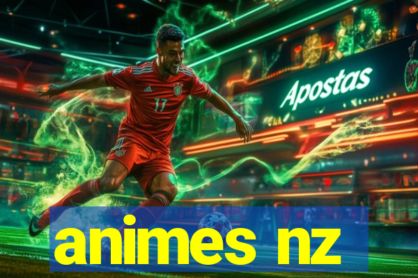 animes nz