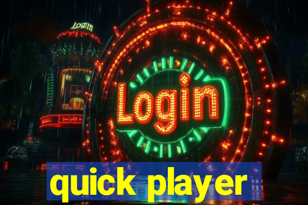 quick player