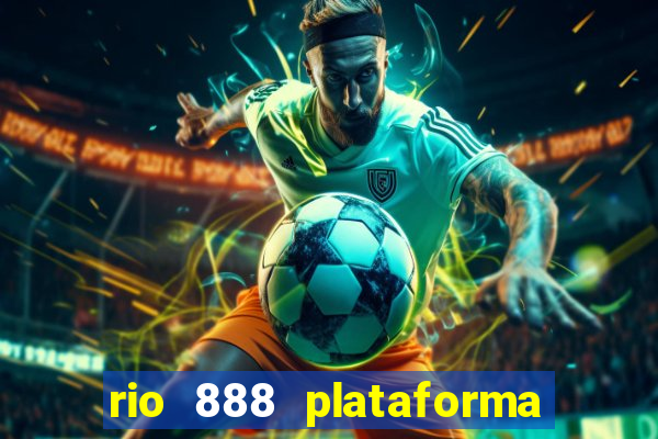 rio 888 plataforma de jogos
