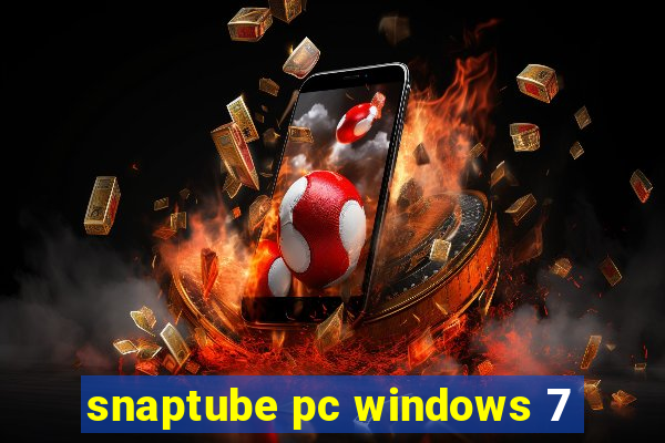 snaptube pc windows 7