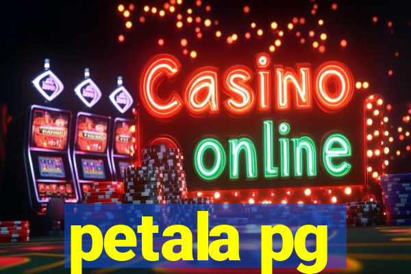 petala pg