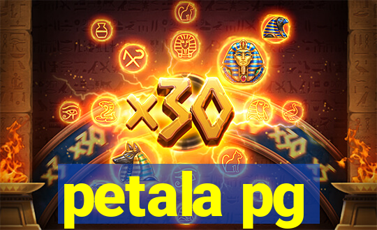 petala pg