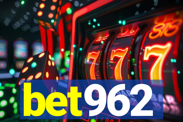 bet962