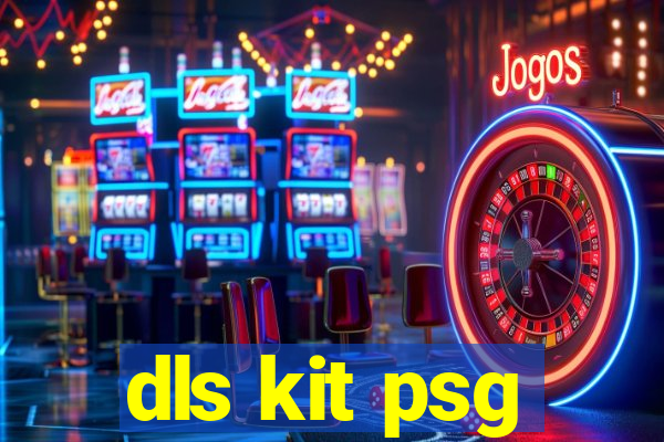 dls kit psg