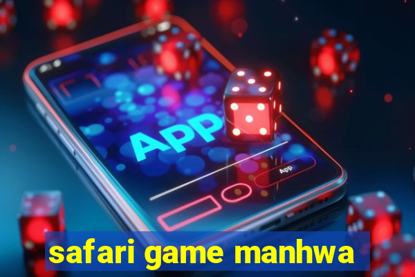 safari game manhwa