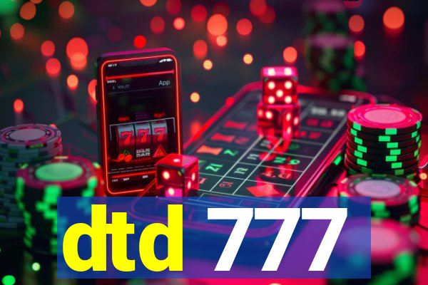 dtd 777
