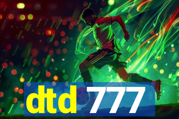 dtd 777