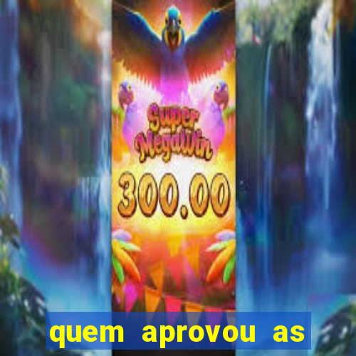 quem aprovou as bets no brasil