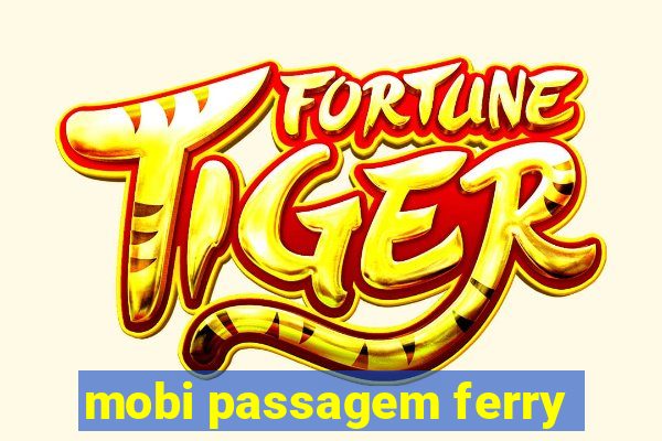 mobi passagem ferry