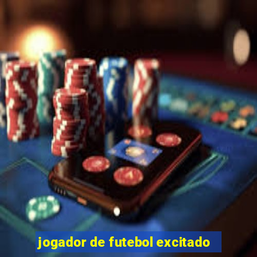 jogador de futebol excitado