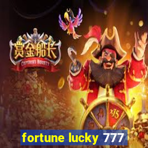 fortune lucky 777